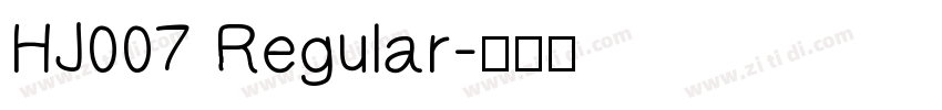 HJ007 Regular字体转换